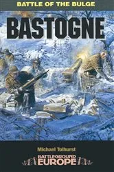 Book cover of Bastogne by Michael Tolhurst