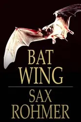 Book cover of Bat Wing by Sax Rohmer