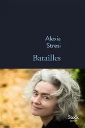 Book cover of Batailles by Alexia Stresi