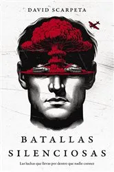 Book cover of Batallas silenciosas by David Scarpeta
