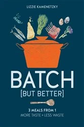 Book cover of Batch but Better by Lizzie Kamenetzky