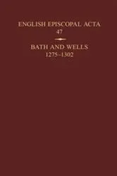 Book cover of Bath and Wells 1275-1302 by Richard Huscroft