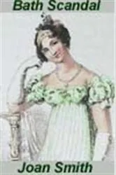 Book cover of Bath Scandal by Joan Smith