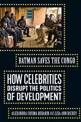 Book cover of Batman Saves the Congo by Alexandra Cosima Budabin