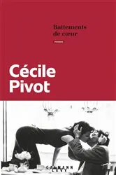 Book cover of Battements de coeur by Cécile Pivot