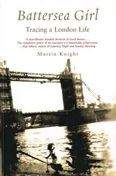 Book cover of Battersea Girl by Martin Knight