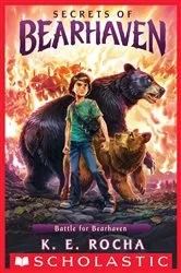 Book cover of Battle for Bearhaven (Secrets of Bearhaven #4) by K. E. Rocha