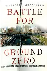 Book cover of Battle for Ground Zero by Elizabeth Greenspan