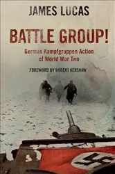 Book cover of Battle Group! by James Lucas