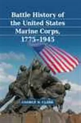 Book cover of Battle History of the United States Marine Corps, 1775-1945 by George B. Clark