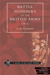Book cover of Battle Honours of the British Army (1911) by C. B. Norman