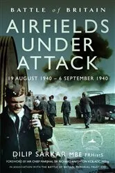 Book cover of Battle of Britain Airfields Under Attack by Dilip Sarkar