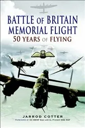 Book cover of Battle of Britain Memorial Flight by Jarrod Cotter