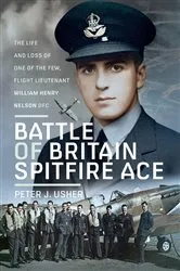 Book cover of Battle of Britain Spitfire Ace by Peter J Usher