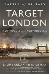 Book cover of Battle of Britain Target London by Dilip Sarkar MBE