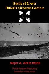 Book cover of Battle Of Crete: Hitler’s Airborne Gamble by Unknown