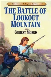 Book cover of Battle of Lookout Mountain by Gilbert Morris
