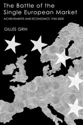 Book cover of Battle Of Single European Market by Gilles Grin