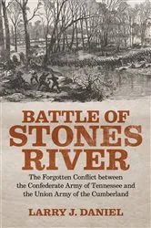 Book cover of Battle of Stones River by Larry J. Daniel