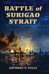 Book cover of Battle of Surigao Strait by Anthony P. Tully