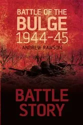 Book cover of Battle of the Bulge 1944-45 by Andrew Rawson
