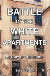 Book cover of Battle of the White Apartments by Unknown