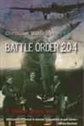 Book cover of Battle Order 204 by Christobel Mattingley