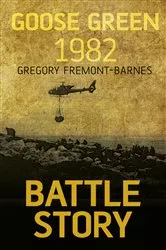 Book cover of Battle Story: Goose Green 1982 by Gregory Fremont-Barnes