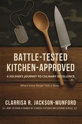 Book cover of Battle-Tested Kitchen-Approved by Clarrisa R. Jackson-Munford