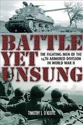Book cover of Battle Yet Unsung by Timothy J. O'Keeffe