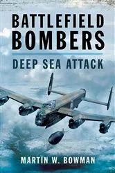 Book cover of Battlefield Bombers by Martin W. Bowman
