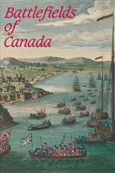 Book cover of Battlefields of Canada by Mary Beacock Fryer