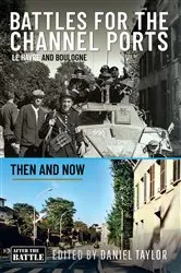 Book cover of Battles for the Channel Ports by Daniel Taylor