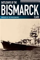 Book cover of Battleships of the Bismarck Class by Gerhard Koop