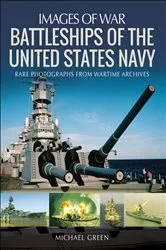 Book cover of Battleships of the United States Navy by Michael Green