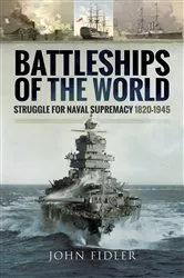 Book cover of Battleships of the World by John Fidler