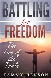 Book cover of Battling for Freedom by Tammy Henson