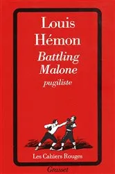 Book cover of Battling Malone, pugiliste by Louis Hémon