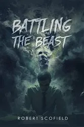 Book cover of Battling the Beast by Robert Scofield