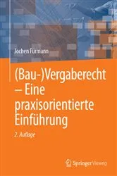 Book cover of (Bau-)Vergaberecht – Eine praxisorientierte Einführung (2nd ed.) by Jochen Fürmann