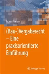 Book cover of (Bau-)Vergaberecht – Eine praxisorientierte Einführung by Unknown