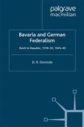 Book cover of Bavaria and German Federalism by D. Dorondo