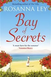 Book cover of Bay of Secrets by Rosanna Ley