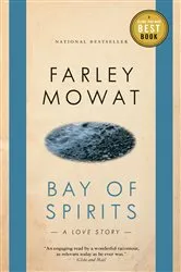 Book cover of Bay of Spirits by Farley Mowat