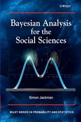 Book cover of Bayesian Analysis for the Social Sciences by Unknown