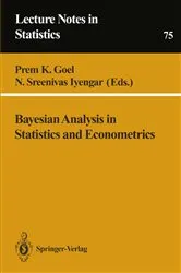 Book cover of Bayesian Analysis in Statistics and Econometrics by Prem K. Goel