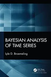 Book cover of Bayesian Analysis of Time Series by Lyle D. Broemeling