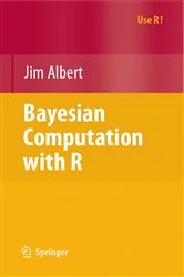Book cover of Bayesian Computation with R by Jim Albert