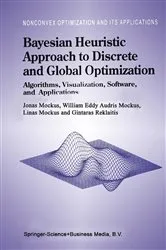 Book cover of Bayesian Heuristic Approach to Discrete and Global Optimization by Jonas Mockus