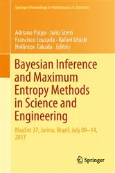 Book cover of Bayesian Inference and Maximum Entropy Methods in Science and Engineering by Adriano Polpo